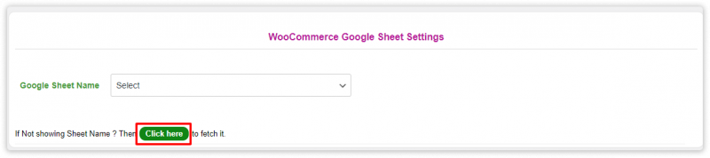 Configuration WooCommerce GSheet 1 How to Connect Google Sheets with WooCommerce